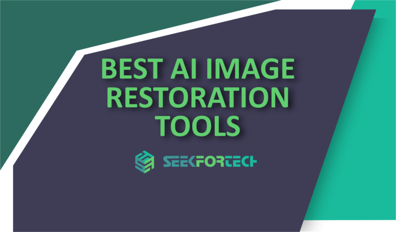 The Best Ai Image Restoration Tools To Revive Old Photos